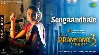 Sengaandhale-Song-Lyrics-Aranmanai-3-2021