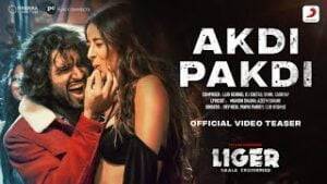 Akdi-Pakdi-Lyrics-Hindi-Song-Liger-2022