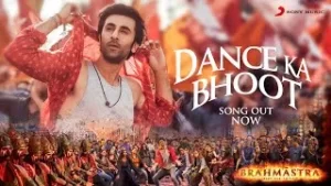 Dance-Ka-Bhoot-Lyrics-Hindi-Brahmastra-2022