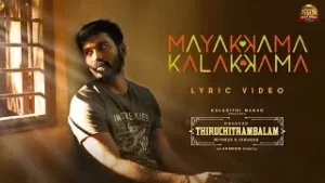 Mayakkama-Kalakkama-Song-Lyrics-Thiruchitrambalam-2022