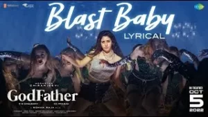 Blast-Baby-Song-Lyrics-God-Father-2022