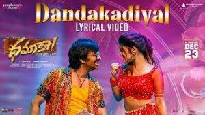 Dandakadiyal-Song-Lyrics-Dhamaka-2022