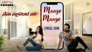 Maaye-Maaye-Song-Lyrics-Nenu-Student-Sir-2022