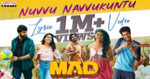 Nuvvu Navvukuntu Vellipomakey Song Lyrics - Mad (2023)